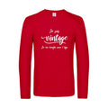 je suis vintage  - t shirt- manches- longues- original- humour- Red impression Face
