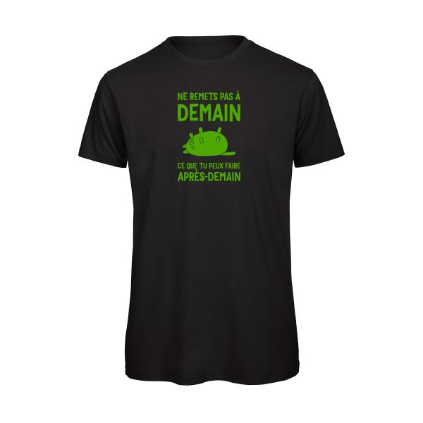 Original-T-Shirt – Stell-nichts-auf-später-
