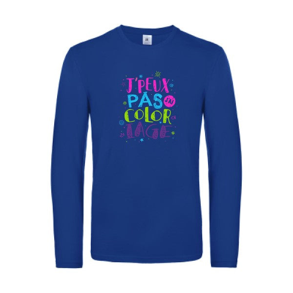 j-peux-pas-j-ai-coloriage-t-shirt-manches-longues-original-humour -Royal Blue