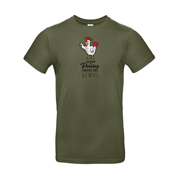 T-shirt humour original Quand Les Poules Auront Des Dents T Shirt couleur Urban Khaki