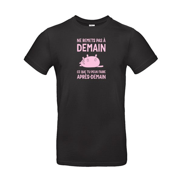 Original-T-Shirt – Stell-nichts-auf-später-