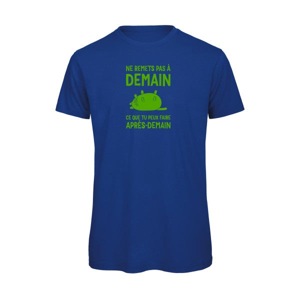 Original-T-Shirt – Stell-nichts-auf-später-