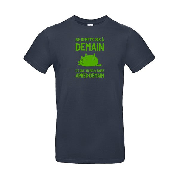 Original-T-Shirt – Stell-nichts-auf-später-