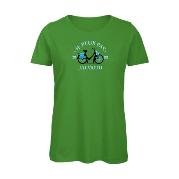 Je-peux-pas-j-ai-moto- - t-shirt original femme Real Green